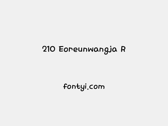 210 Eoreunwangja R