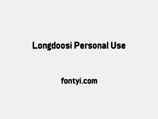 Longdoosi Personal Use