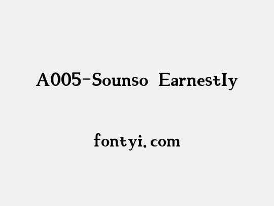 A005-Sounso Earnestly