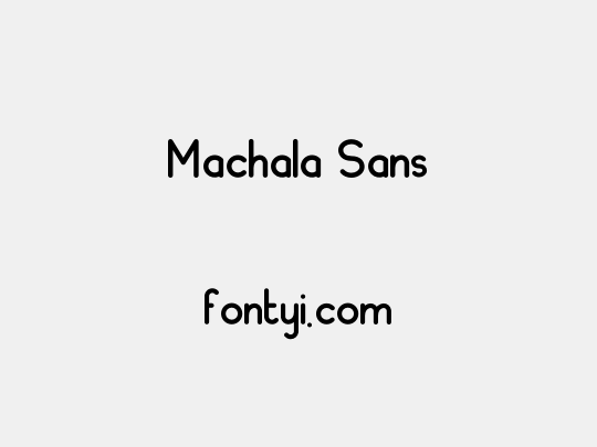 Machala Sans