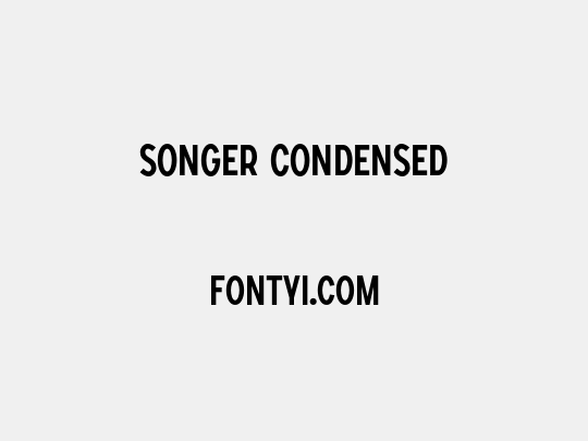 SONGER Condensed