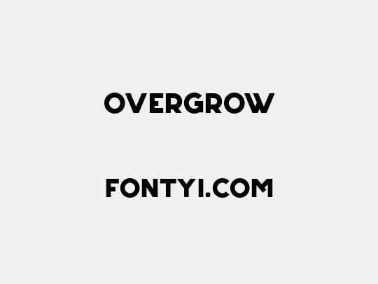 Overgrow