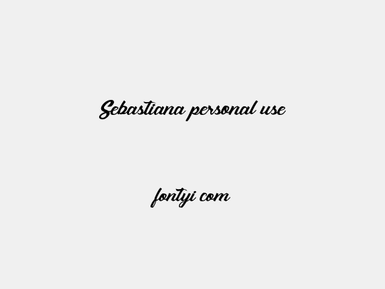 Sebastiana personal use