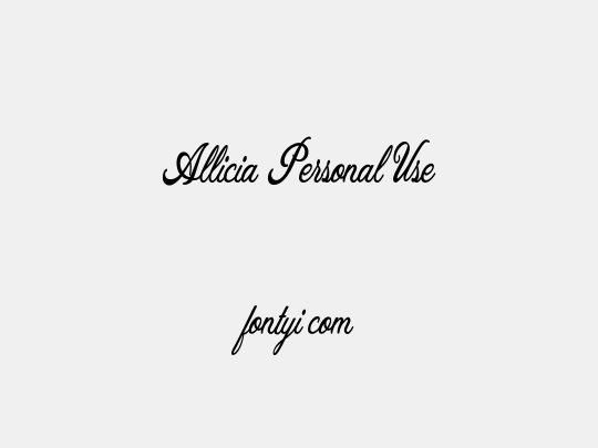 Allicia Personal Use