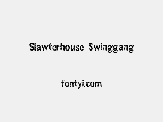 Slawterhouse Swinggang