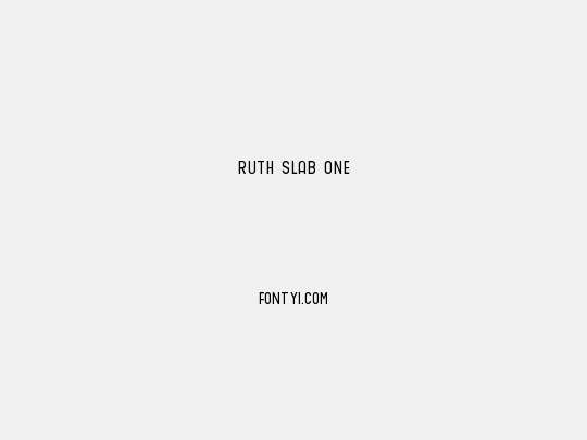 Ruth Slab One