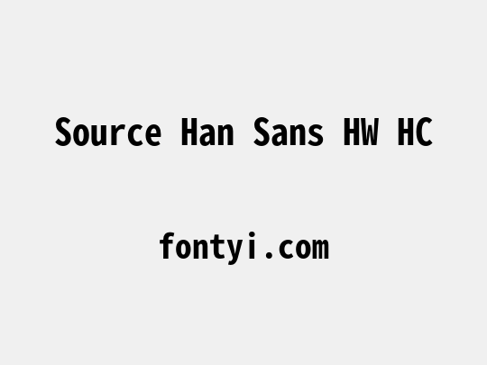 Source Han Sans HW HC