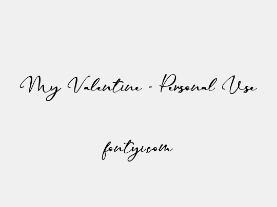 My Valentine - Personal Use