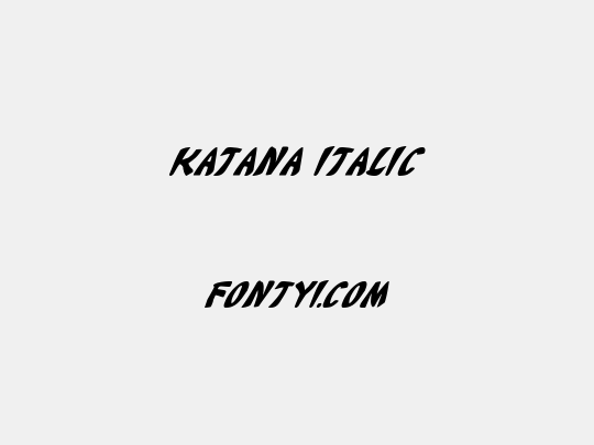 Katana Italic