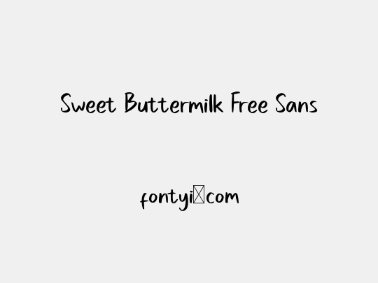 Sweet Buttermilk Free Sans