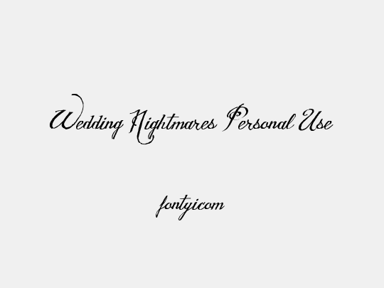 Wedding Nightmares Personal Use