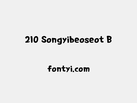 210 Songyibeoseot B