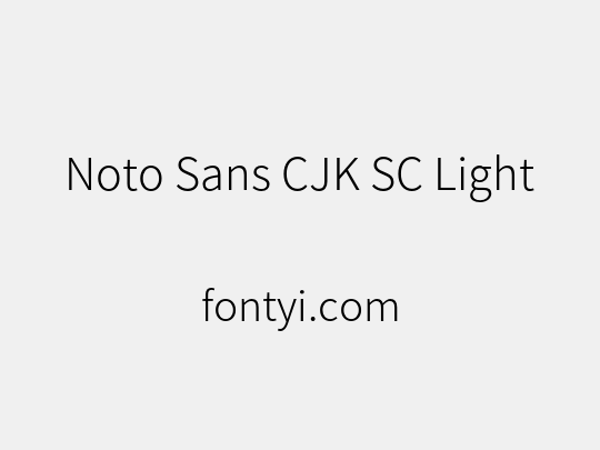 Noto Sans CJK SC Light