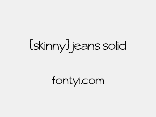 {skinny} jeans solid