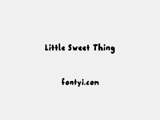 Little Sweet Thing