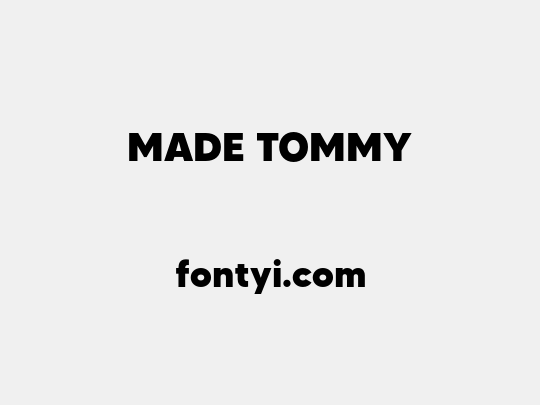 MADE TOMMY