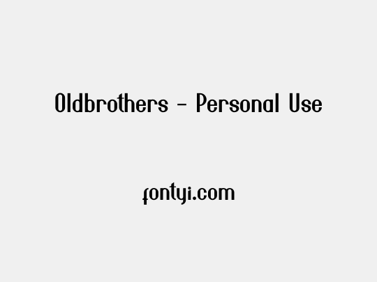 Oldbrothers - Personal Use