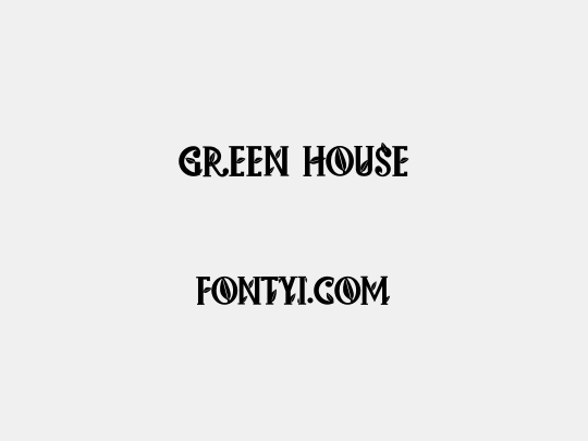 Green House