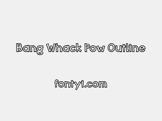 Bang Whack Pow Outline