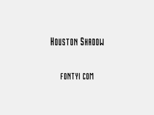 Houston Shadow