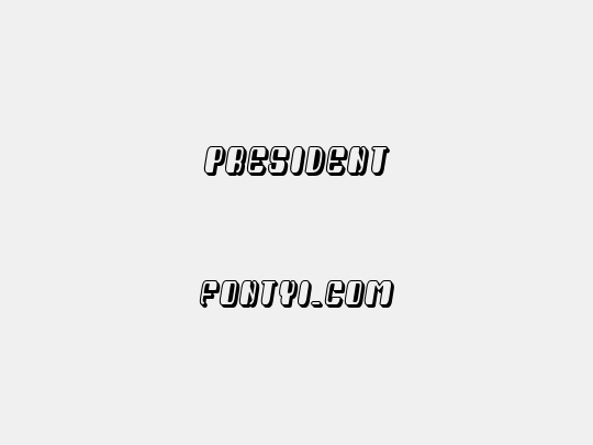 President