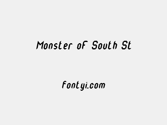 Monster oF South St