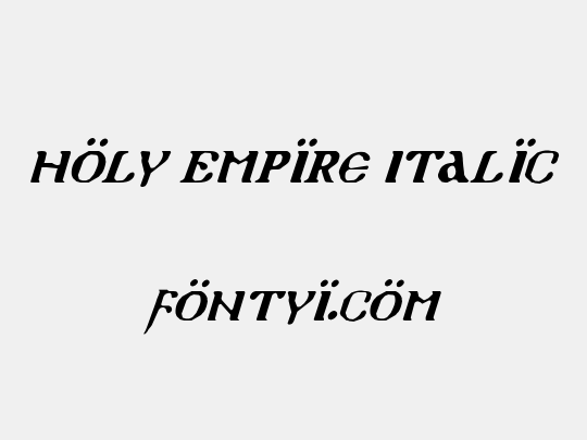 Holy Empire Italic