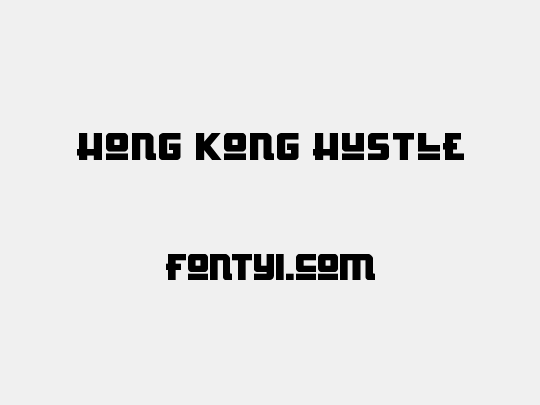 Hong Kong Hustle