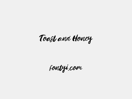 Toast and Honey