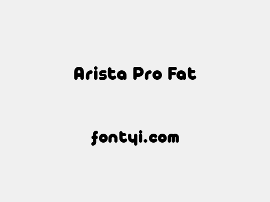 Arista Pro Fat