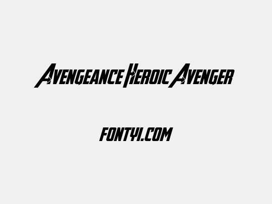 Avengeance Heroic Avenger