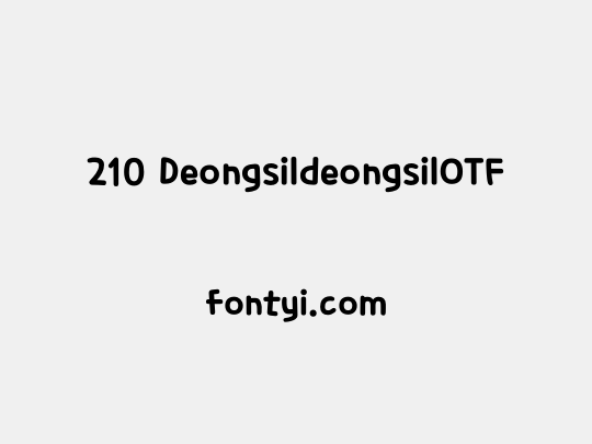 210 DeongsildeongsilOTF