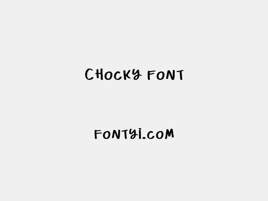 Chocky Font