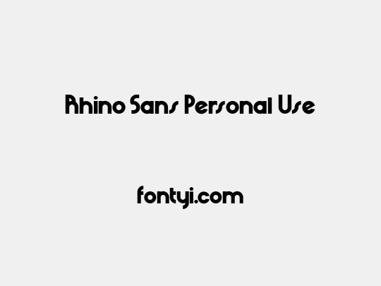 Rhino Sans Personal Use