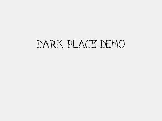 DARK PLACE_DEMO