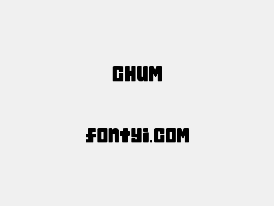 Chum