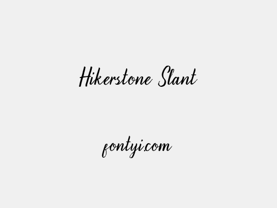 Hikerstone Slant