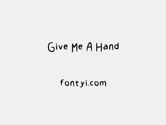 Give Me A Hand