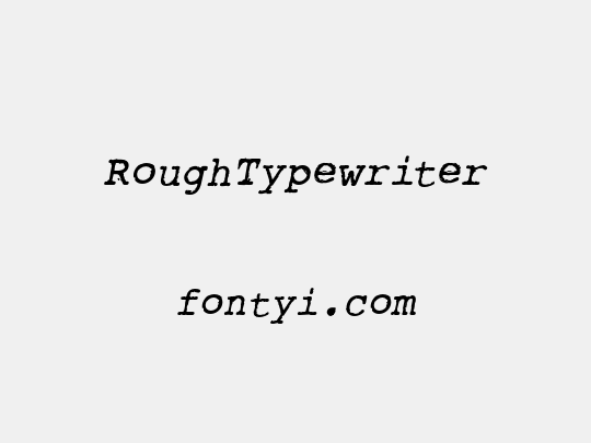 RoughTypewriter