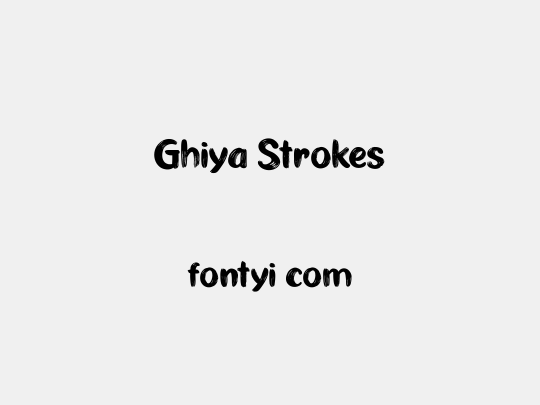 Ghiya Strokes