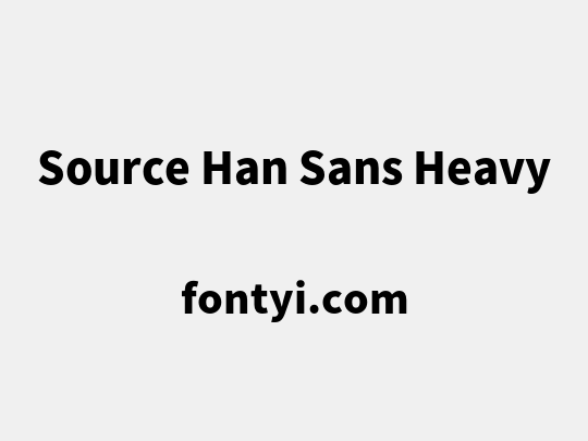 Source Han Sans Heavy