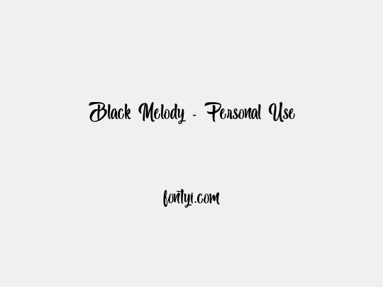 Black Melody - Personal Use