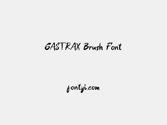 GASTRAX Brush Font