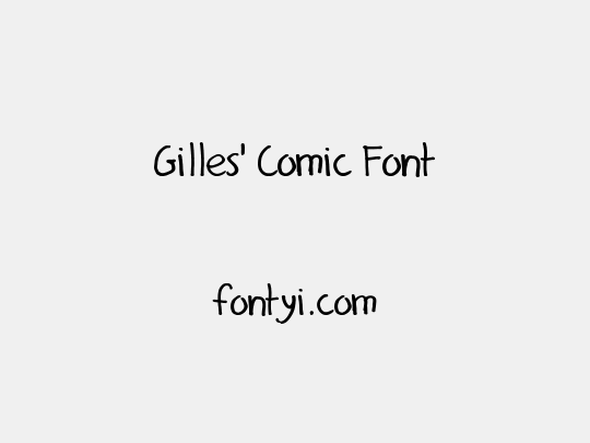 Gilles' Comic Font