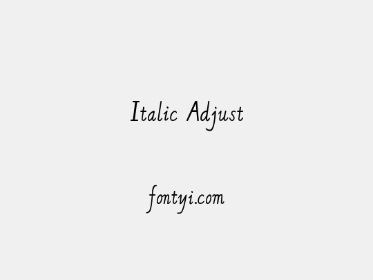 Italic Adjust