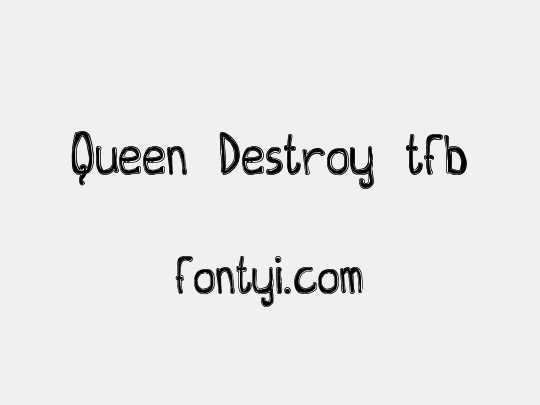 Queen Destroy tfb