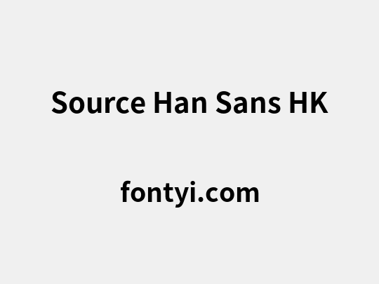 Source Han Sans HK