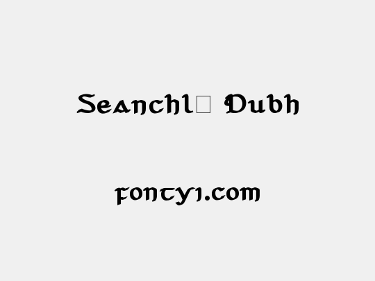 SeanchlÛ Dubh