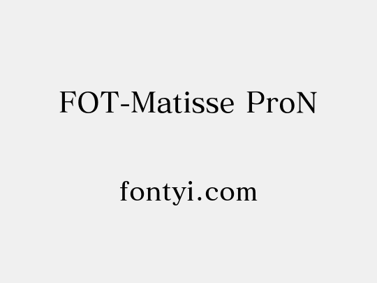 FOT-Matisse ProN