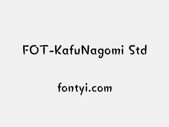 FOT-KafuNagomi Std